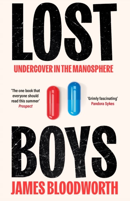 Lost Boys - Undercover in the Manosphere