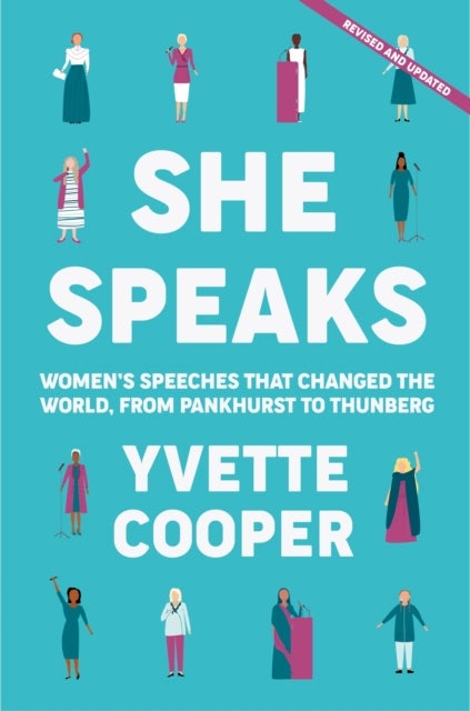 She Speaks - Women's Speeches That Changed the World, from Pankhurst to Greta