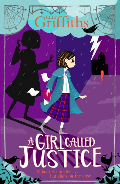 A Girl Called Justice - Book 1