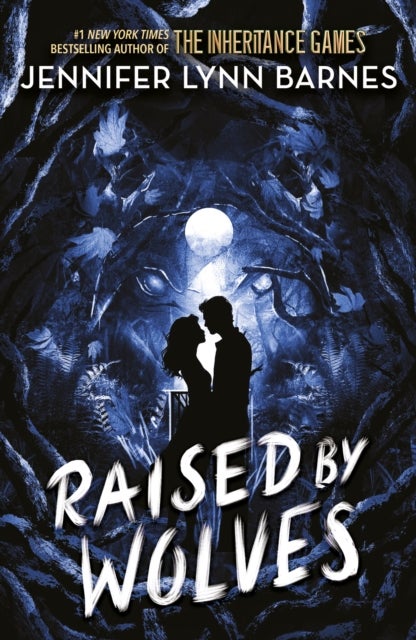 Raised by Wolves - from the bestselling author of The Inheritance Games