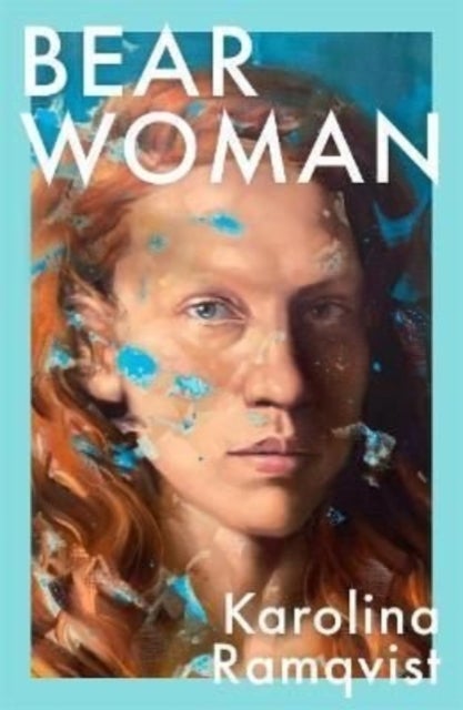 Bear Woman - A moving and powerful exploration of motherhood and the female experience