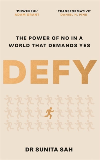 Defy - The Power of No in a World that Demands Yes