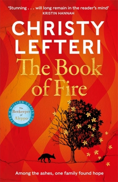 The Book of Fire - The moving, captivating and unmissable new novel from the author of THE BEEKEEPER OF ALEPPO