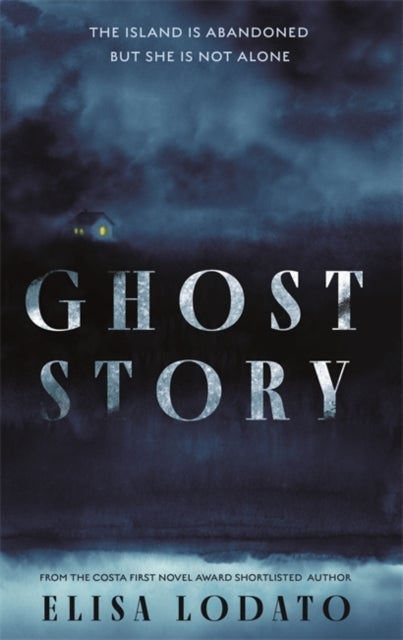 Ghost Story - Your perfect new chilling read, as the nights draw in . . .