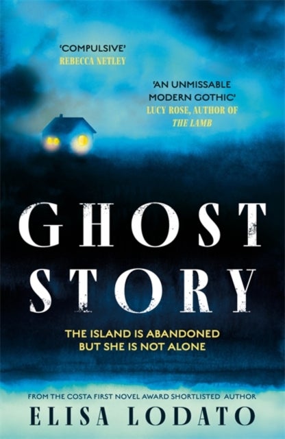 Ghost Story - Your perfect new chilling read, as the nights draw in . . .