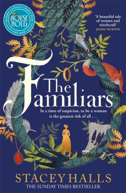The Familiars - The dark, captivating Sunday Times bestseller and original break-out witch-lit novel