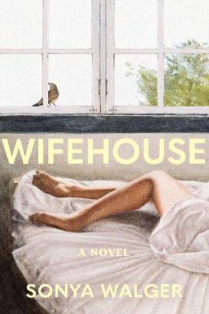 Wifehouse - A captivating, sharply resonant novel about a mother who chooses to leave