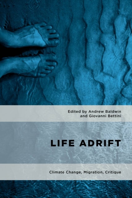 Life Adrift - Climate Change, Migration, Critique