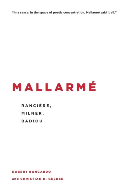 Mallarme - Ranciere, Milner, Badiou