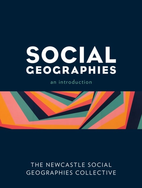 Social Geographies - An Introduction
