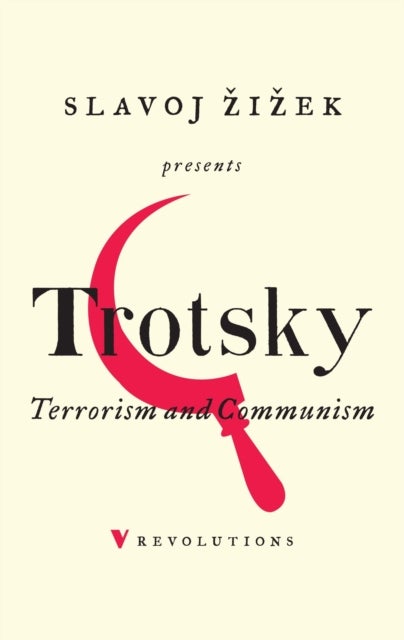 Terrorism and Communism - A Reply to Karl Kautsky