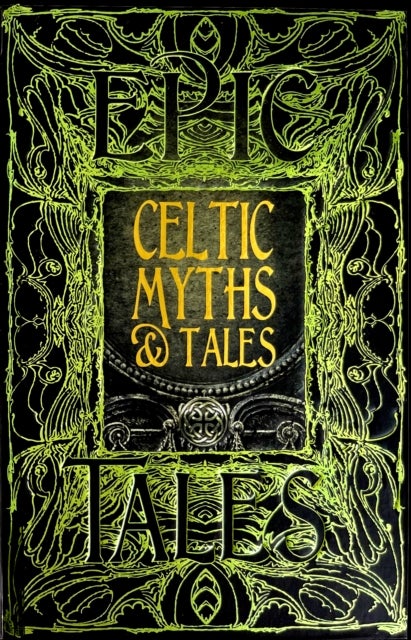 Celtic Myths & Tales - Epic Tales