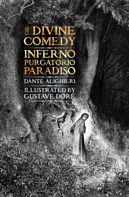 The Divine Comedy - Inferno, Purgatorio, Paradiso