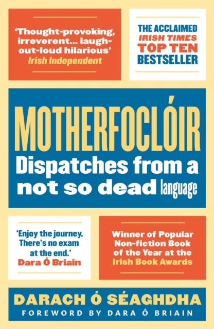 Motherfocloir - Dispatches from a not so dead language