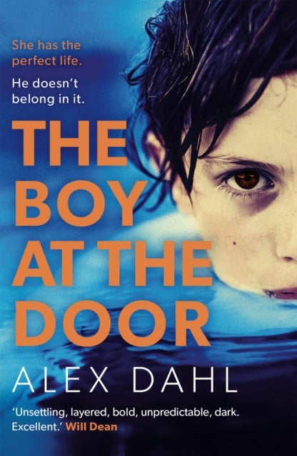 The Boy at the Door - A twisty psychological thriller from the author of PLAYDATE, streaming as THE STOLEN GIRL on Disney+