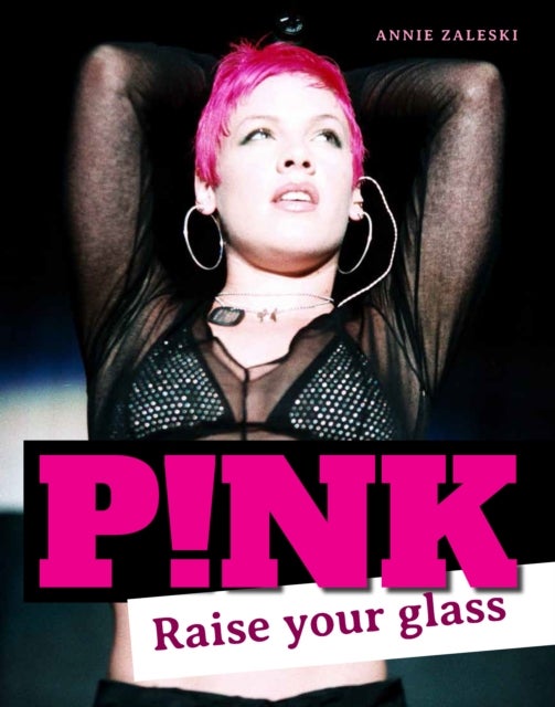 Pink - Raise Your Glass
