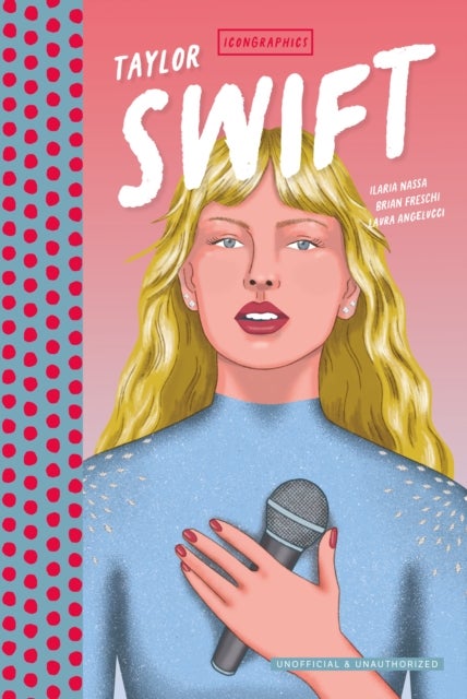 Icongraphics - Taylor Swift - A Graphic Novel