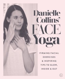 Danielle Collins' Face Yoga