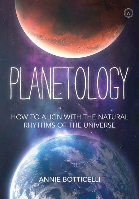 Planetology - How to Align with the Natural Rhythms of the Universe