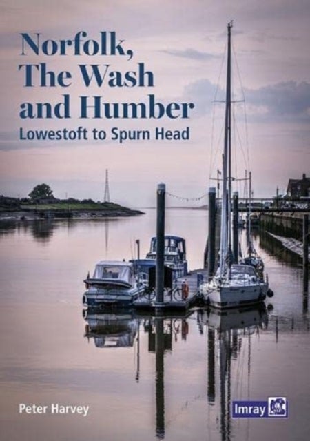 Norfolk, The Wash and Humber - Lowestoft to Spurn Head