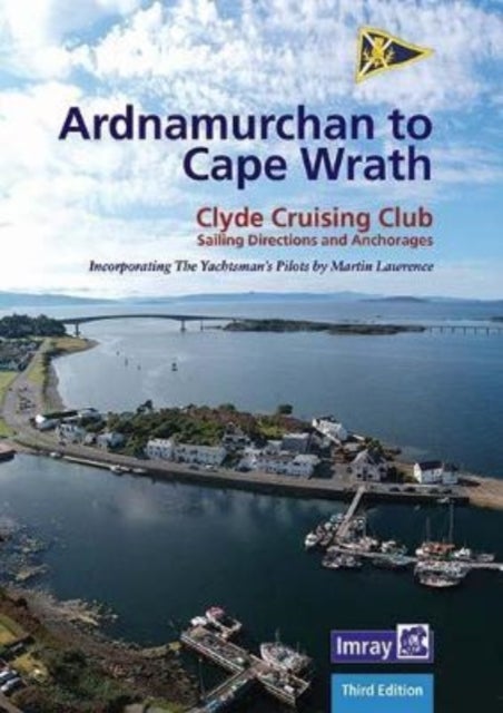 CCC Ardnamurchan to Cape Wrath - Clyde Cruising Club Sailing Directions & Anchorages