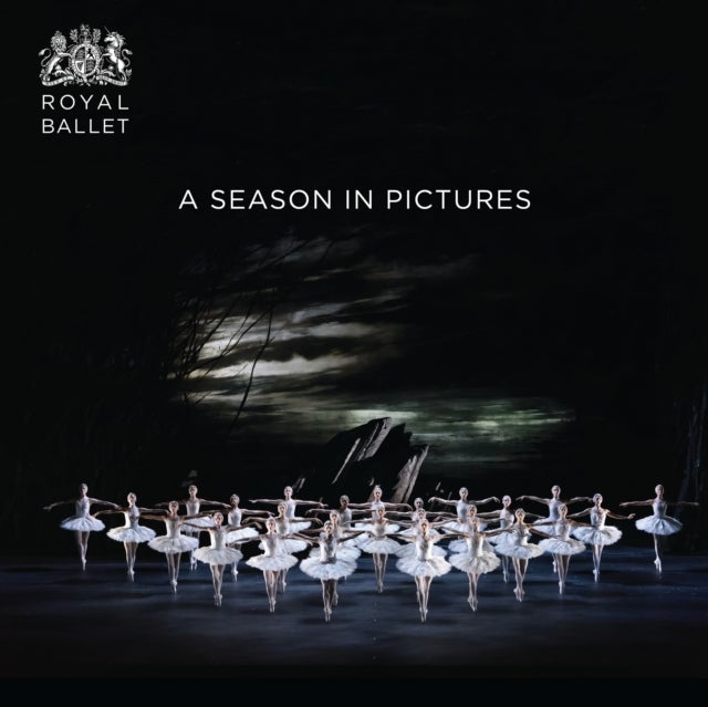 Royal Ballet: A Season in Pictures - 2017 / 2018