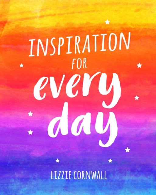 Inspiration for Every Day - 365 Ideas to Spark Creativity