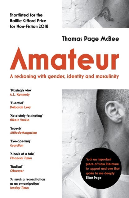 Amateur - A Reckoning With Gender, Identity and Masculinity