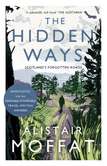 The Hidden Ways - Scotland's Forgotten Roads