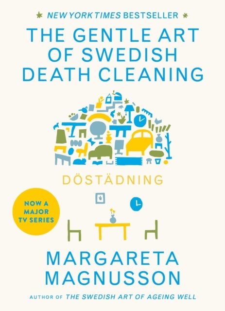 Dostadning - The Gentle Art of Swedish Death Cleaning
