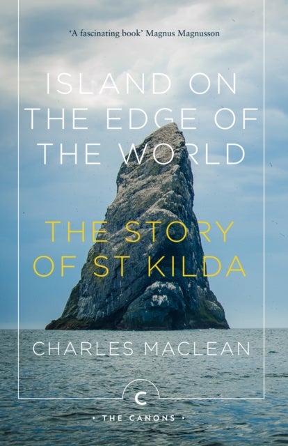 Island on the Edge of the World - The Story of St Kilda