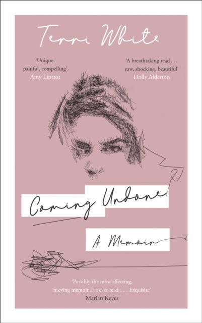 Coming Undone - A Memoir