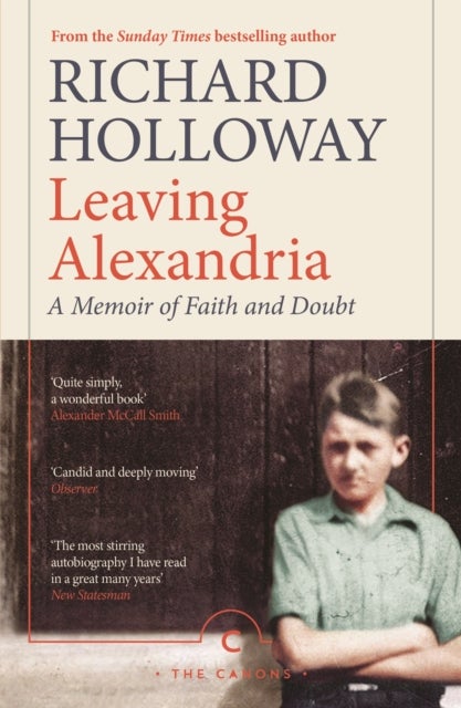 Leaving Alexandria - A Memoir of Faith and Doubt