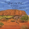 The Sing-Song of Old Man Kangaroo