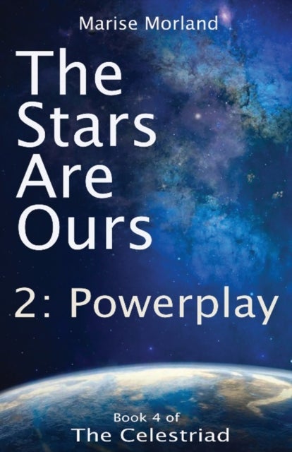 The Stars Are Ours - Part 2 - Powerplay