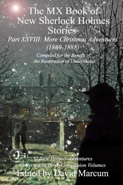 The MX Book of New Sherlock Holmes Stories Part XXVIII - More Christmas Adventures (1869-1888)