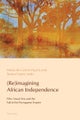 (Re)imagining African Independence