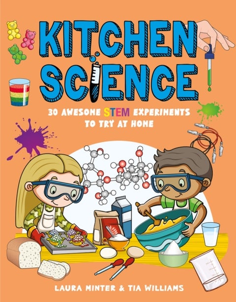Kitchen Science - 30 Awesome STEM Experiments To Try At Home