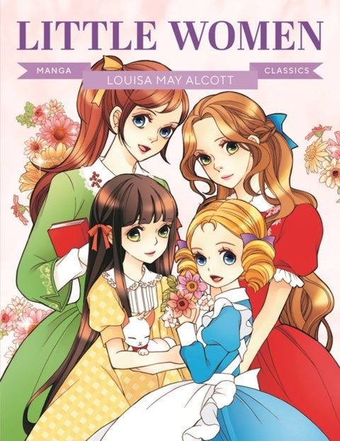 Manga Classics: Little Women - Great Literature Brought to Life