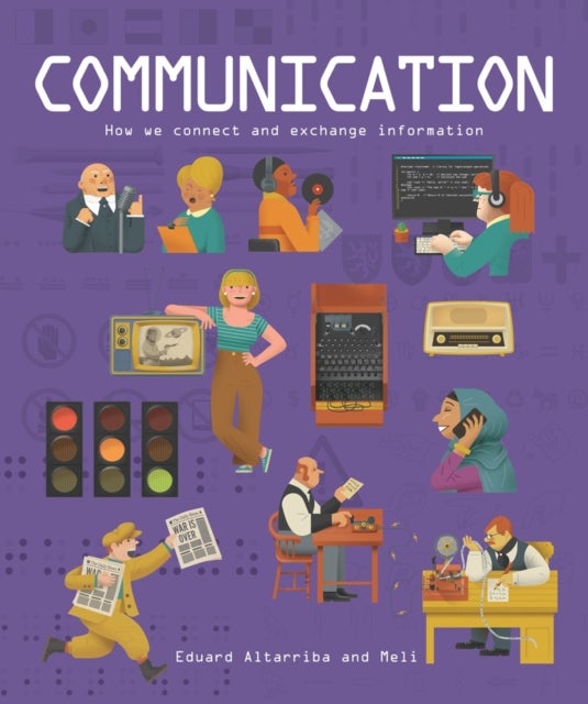 Communication - How we connect and exchange information