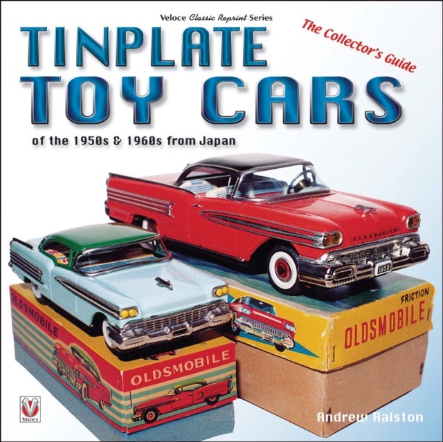 Tinplate Toy Cars of the 1950s & 1960s from Japan - The Collector’s Guide