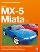 Mazda MX-5 Miata 1.6 Enthusiast¿s Workshop Manual