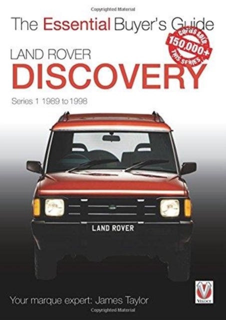 Land Rover Discovery Series 1 1989 to 1998 - Essential Buyer’s Guide
