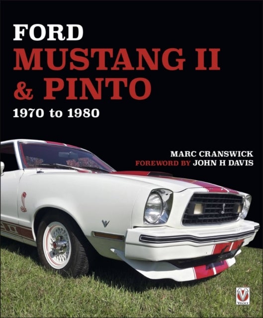 Ford Mustang II & Pinto 1970 to 80 - 1970 to 1980