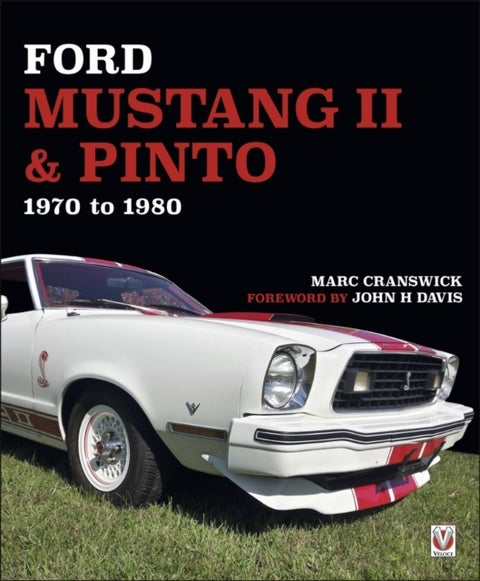 Ford Mustang II & Pinto 1970 to 80 - 1970 to 1980