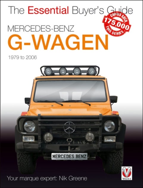 Mercedes-Benz G-Wagen - All Models, Including Amg Specials, 1979 to 2006