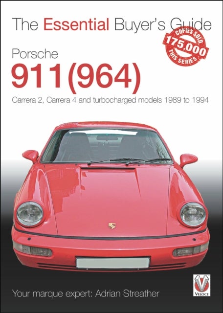 Porsche 911 (964) - Carrera 2, Carrera 4 and Turbocharged Models. Model Years 1989 to 1994