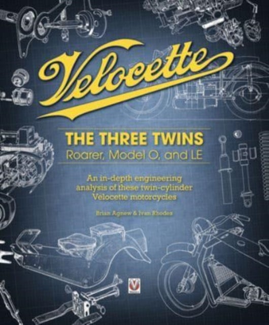 Velocette - The Three Twins: Roarer, Model O and Le