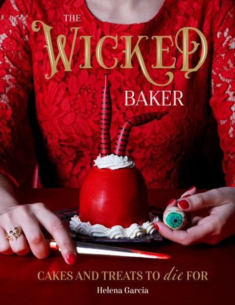 The Wicked Baker - Cakes and Treats to Die For