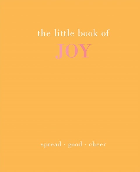 The Little Book of Joy - Spread Good Cheer